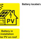 Battery in installation. Solar PV on roof. Battery location label